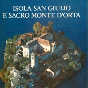 Isola San Giulio e Sacro Monte d'Orta