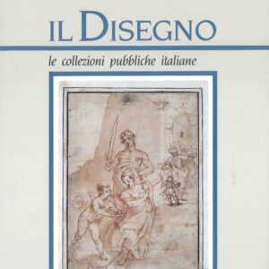 Disegno, le collezioni pubbliche italiane